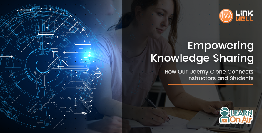 empowering knowledge sharing - how our udemy clone connect instructors and student